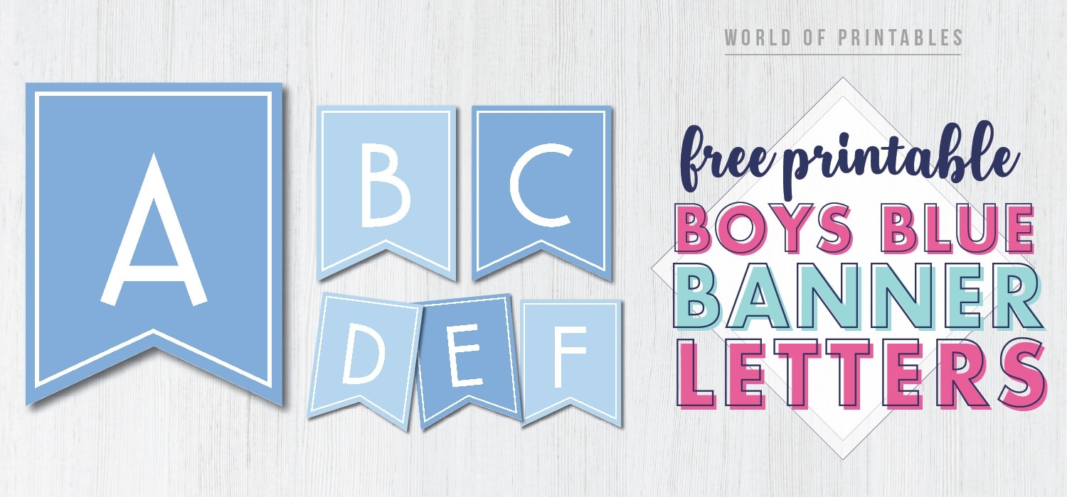 Free Printable Boys Blue Banner Letters World Of Printables